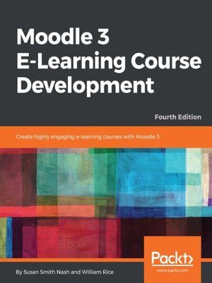 cover image of Moodle 3 E-Learning Course Development